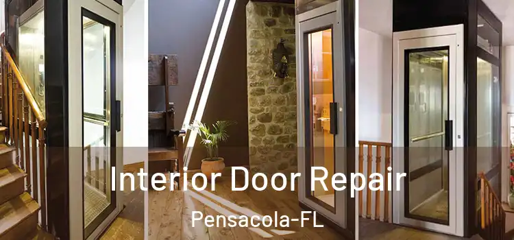  Interior Door Repair Pensacola-FL